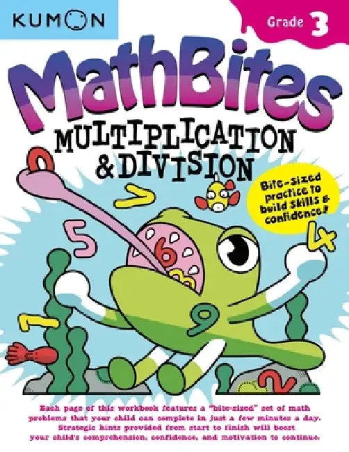 Mathbites: Grade 3 Multiplication & Division by Kumon Publishing