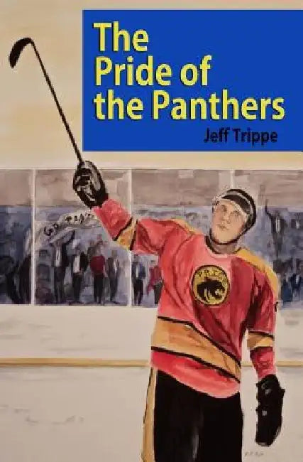 The Pride of the Panthers by Jeff Trippe