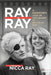 Ray by Ray: A Daughter's Take on the Legend of Nicholas Ray by Nicca Ray