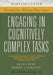 Engaging in Cognitively Complex Tasks: Classroom Techniques to Help Students Generate & Test Hypotheses Across Disciplines by Marzano Research Laboratory