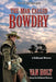 The Man Called Bowdry by Van Holt