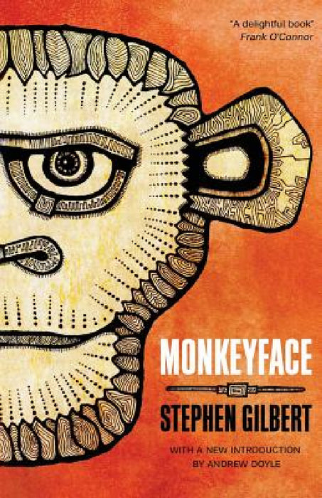 Monkeyface by Stephen Gilbert, Andrew Doyle