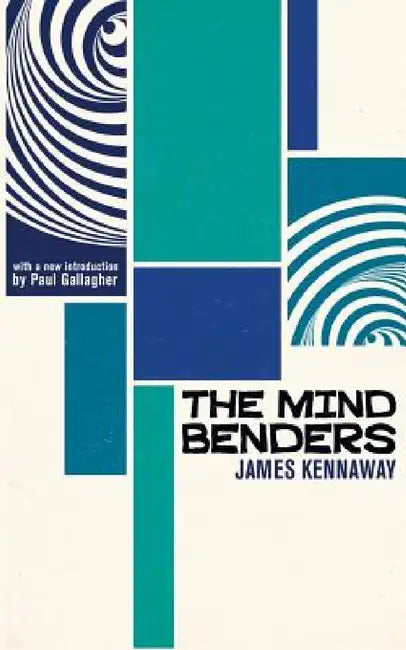 The Mind Benders by James Kennaway, Paul Gallagher