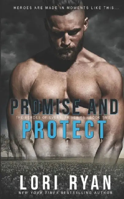 Promise and Protect: a small town romantic suspense novel by Lori Ryan