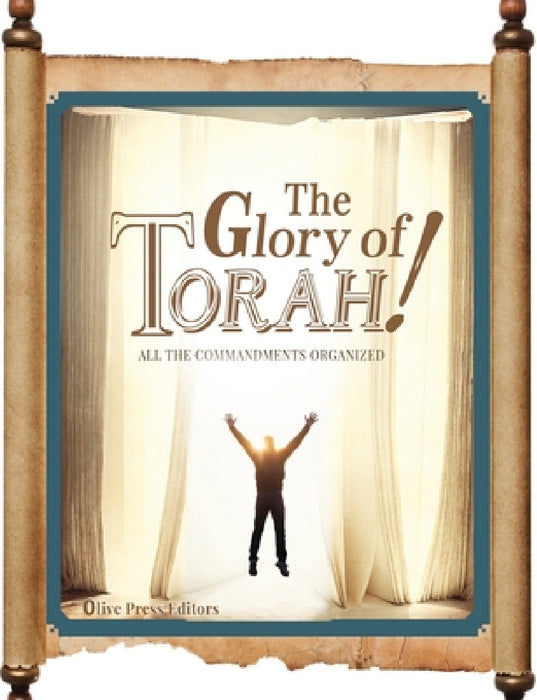The Glory of Torah!: All the Commandments organized by Elohim Almighty, Cheryl Zehr