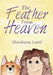 The FEATHER From HEAVEN by Shoshana Lund