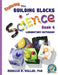Exploring the Building Blocks of Science Book 4 Laboratory Notebook by Rebecca W. Keller