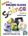 Exploring the Building Blocks of Science Book K Activity Book by Rebecca Woodbury