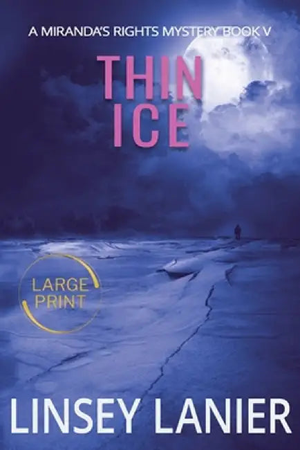 Thin Ice by Linsey Lanier