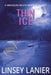 Thin Ice by Linsey Lanier