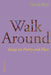 Walk Around by David Blair