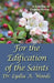 For the Edification of the Saints by Lydia a. Woods