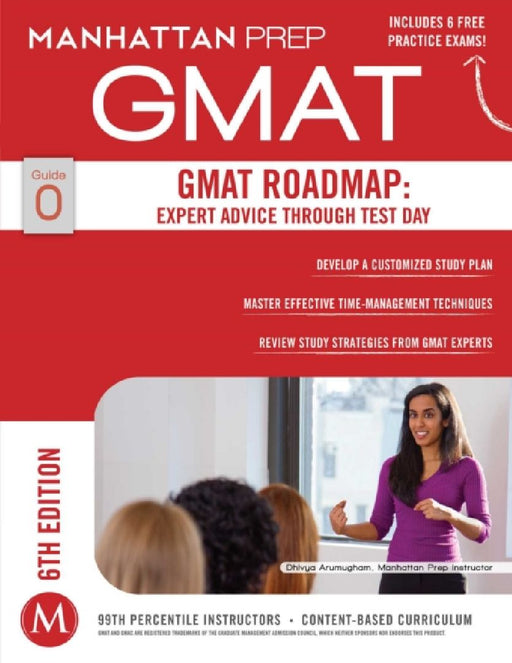 Gmat Roadmap: Expert Advice Through Test Day  by Manhattan Prep