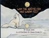 Why The Arctic Fox Has Warm Feet by David Hann