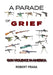 A Parade of Grief: Gun Violence in America by Robert Fraga