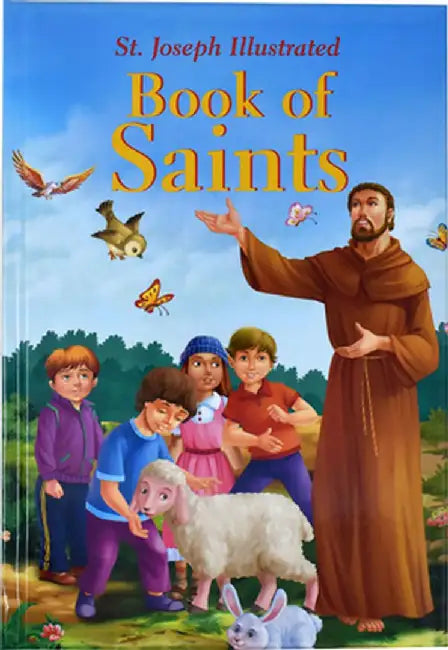 St. Joseph Illustrated Book of Saints by Thomas Donaghy