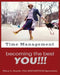 Time Management-Becoming the Best YOU!!! by Mary L. Boyde