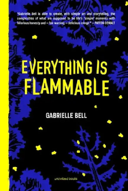 Everything Is Flammable by Gabrielle Bell
