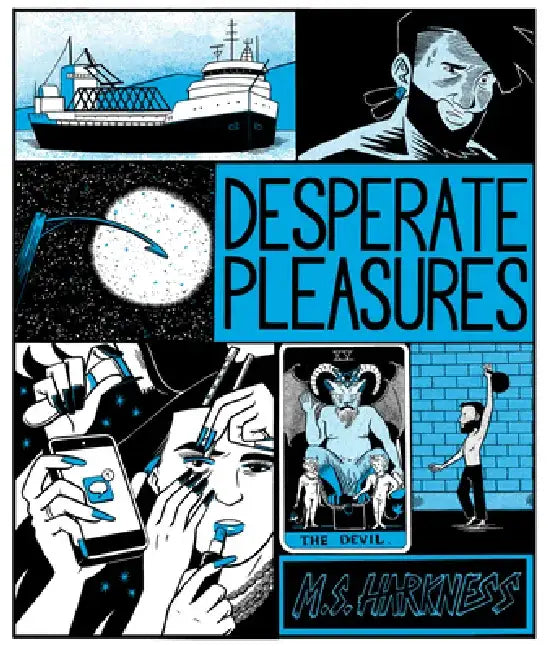Desperate Pleasures by M. S. Harkness
