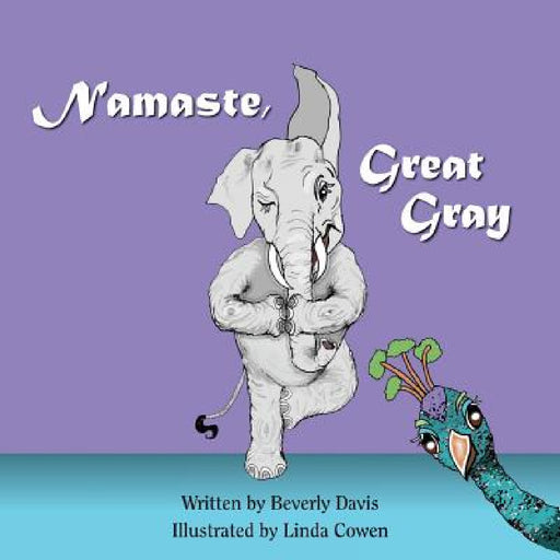 Namaste, Great Gray by Beverly Davis, Linda Cowen