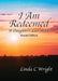 I Am Redeemed: A Daughter's Last Words by Linda Crow Wright