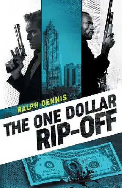 The One Dollar Rip-Off by Ralph Dennis
