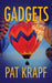 Gadgets by Pat Krapf