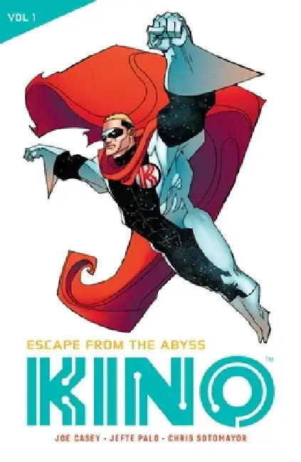 Kino Vol. 1: Escape from the Abyss by Joe Casey