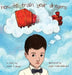 How to Train Your Dreams by Maria Farella Guzzo, Paule Trudel Bellemare