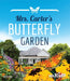 Mrs. Carter's Butterfly Garden: I Wonder Why by Steve Rich
