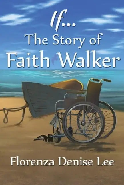 If... The Story of Faith Walker by Suzanne Carroll