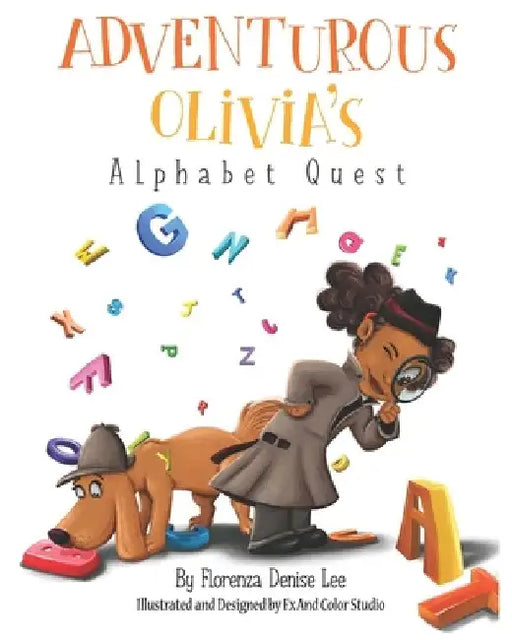 Adventurous Olivia's Alphabet Quest by Odette Thompson