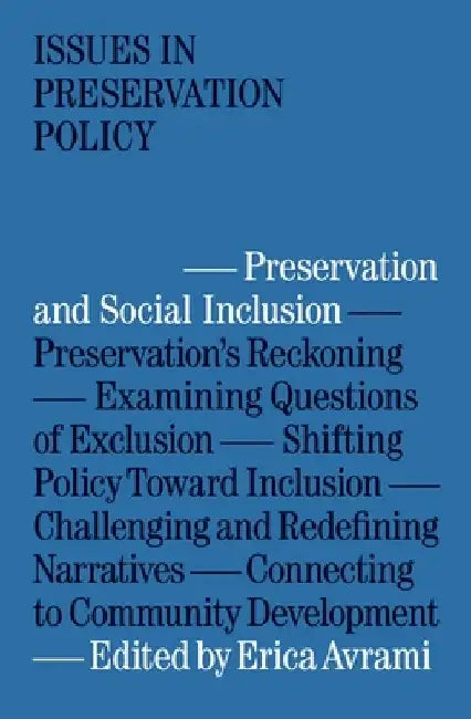 Preservation and Social Inclusion by Erica Avrami