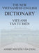 The New Vietnamese-English Dictionary by Andre Nguyen Van Chau