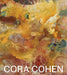 Cora Cohen by Cora Cohen, Sam Jablon, Jeffrey Jones