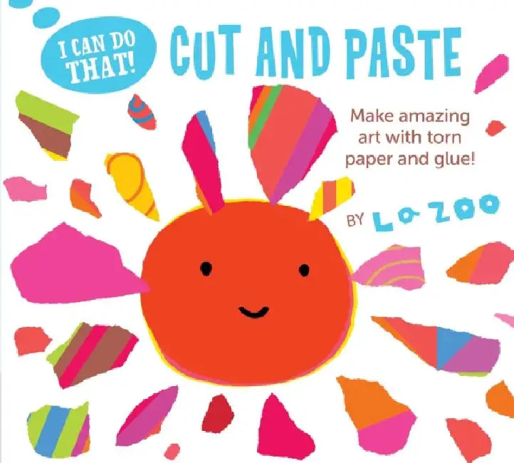 I Can Do That! Cut & Paste by La Zoo
