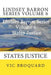 Lindsey Barron Series Volume 6 States Justice by Vic Broquard