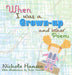 When I was a Grown-up: and Other Poems by Nichole Hansen, Tevin Hansen