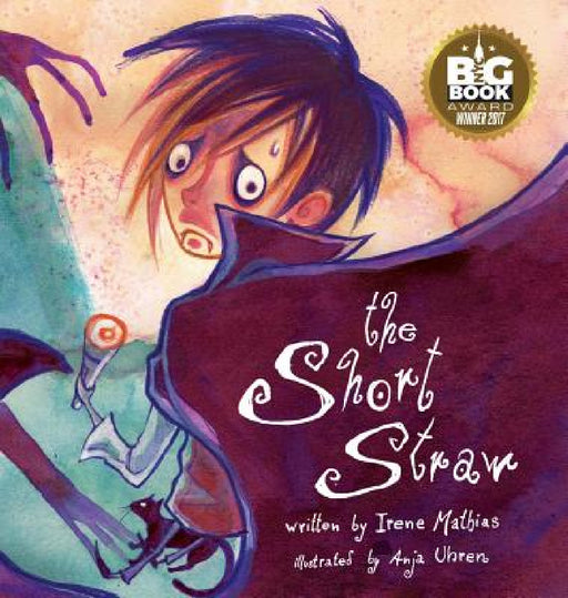 The Short Straw by Irene Mathias, Anja Uhren