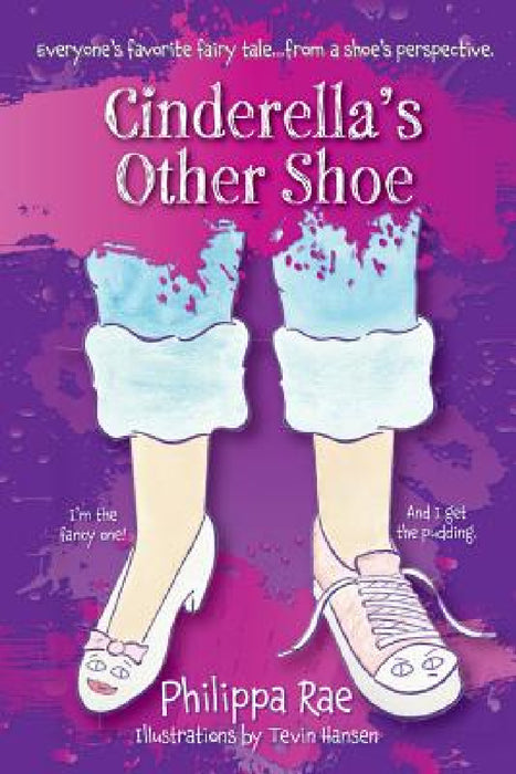 Cinderella's Other Shoe by Philippa Rae, Tevin Hansen