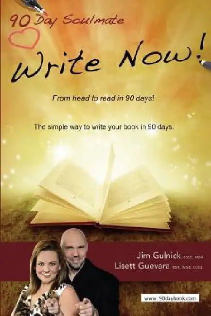 Write Now!: From head to read in 90 days. by Lisett Guevara