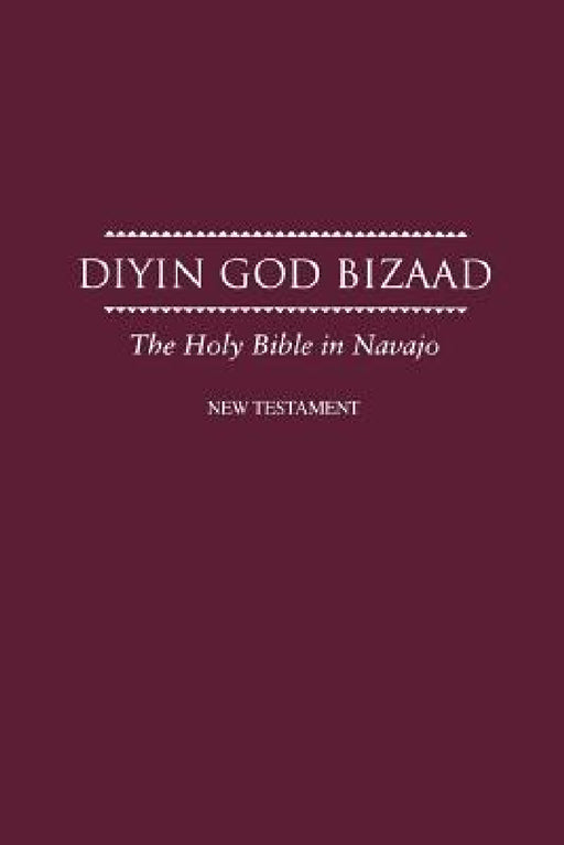 Navajo New Testament by American Bible Society