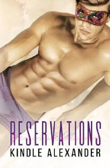 Reservations by Kindle Alexander
