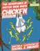 The Adventures of: Doctor Snow White Chicken: & Her Seven Physician Assistants by Rachel A. Dinunzio