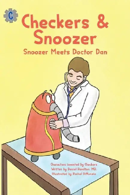 Checkers & Snoozer: : Snoozer Meets Doctor Dan by Rachel A. Dinunzio