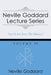 Neville Goddard Lecture Series, Volume VI: (A Gnostic Audio Selection, Includes Free Access to Streaming Audio Book) by Neville Goddard, Barry J. Peterson
