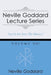 Neville Goddard Lecture Series, Volume VIII: (A Gnostic Audio Selection, Includes Free Access to Streaming Audio Book) by Neville Goddard, Barry J. Peterson
