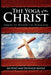 The Yoga of the Christ: (A Gnostic Audio Selection, Includes Free Access to Streaming Audio Book) by Murdo MacDonald Bayne