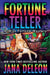 Fortune Teller by Jana DeLeon