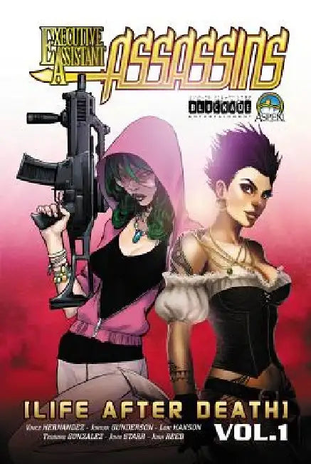 Executive Assistant: Assassins Volume 1 by Vince Hernandez